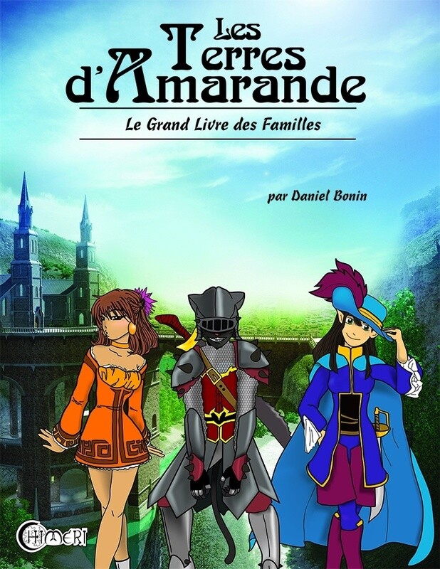 Les Terres d&#39;Amarande : Le Grand Livre des Familles