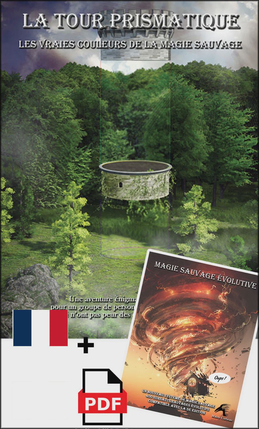 La Tour Prismatique PDF: Aventure, Module Magie Sauvage + contenu bonus