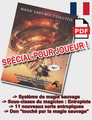 Module Magie Sauvage + Sous-classe Entropiste et contenu bonus pour JOUEURS