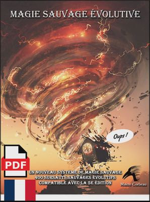 Module Magie Sauvage + Sous-classe Entropiste et contenu bonus pour JOUEURS