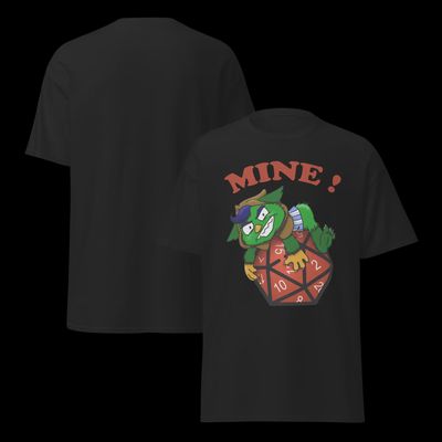 MINE! Dice Gobelins Treats T-Shirts