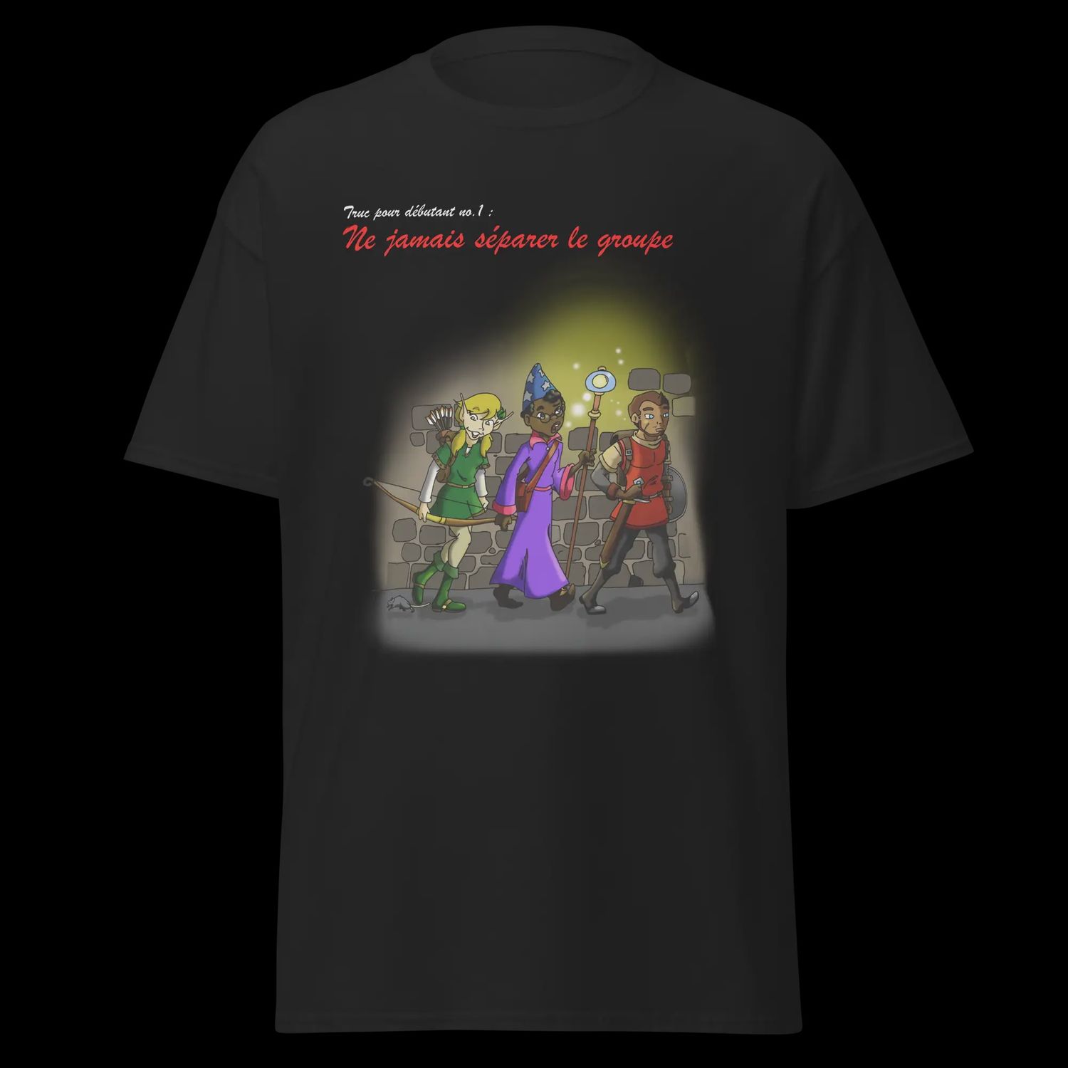 T-Shirt Truc pour débutant no. 1 : Ne jamais séparer le groupe
