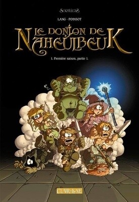 Donjon de Naheulbeuk Tome 1