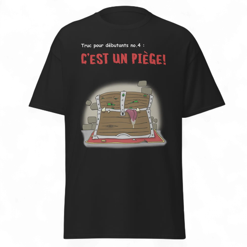 T-Shirt Truc pour débutants no. 4 : C'est un piège