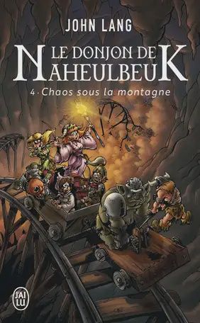 Donjon de Naheulbeuk - Tome 4 : Chaos sous la montagne - Saison 6  - Format Poche