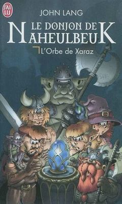 Donjon de Naheulbeuk - Tome 2 : L'Orbe de Xaraz - Saison 4 - Format Poche