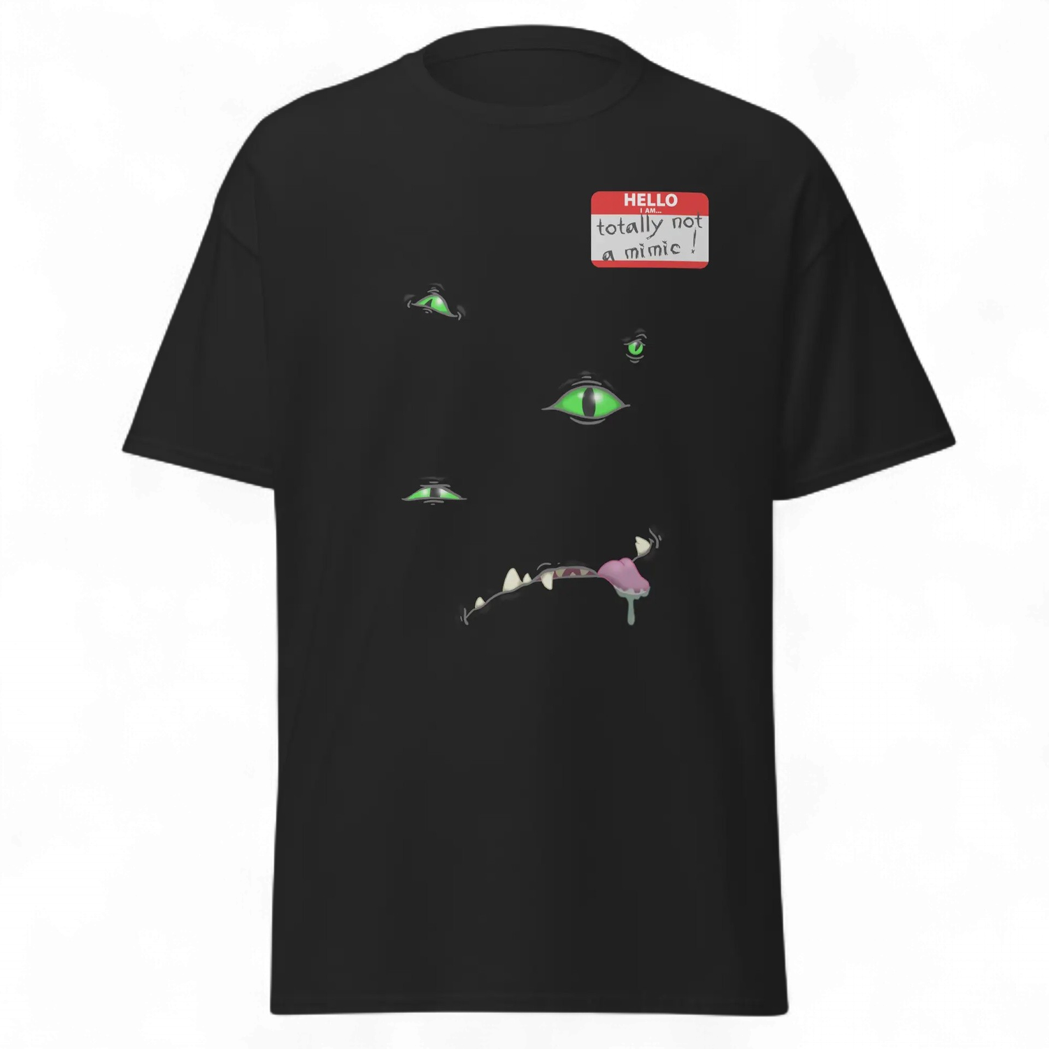 T-Shirt Totally not a mimic !