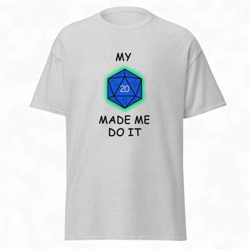 Adult T-Shirt - My critical hit made me do it - Blue Dice