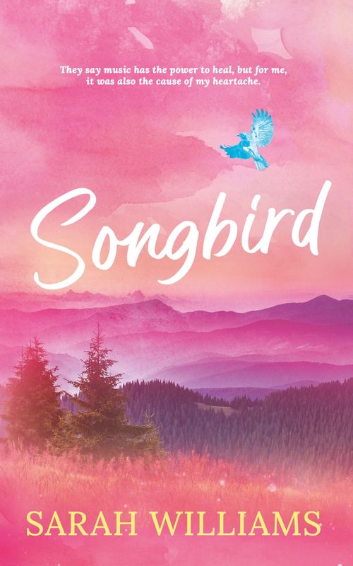 Songbird (A Steamy, Small Town, Cowboy Romance)