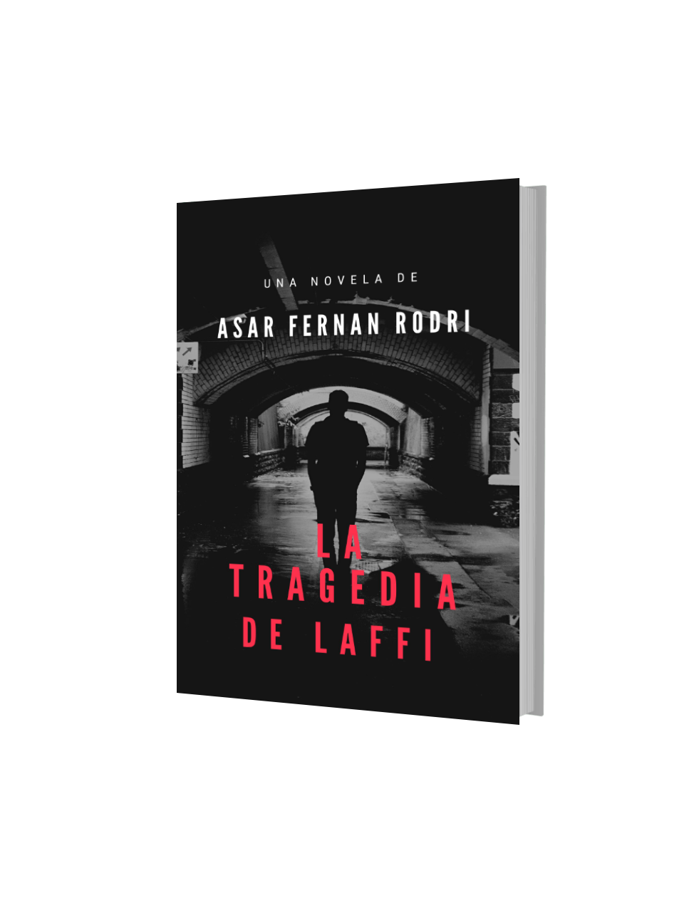La Tragedia de Laffi
(Novela corta en PDF de 67 páginas)