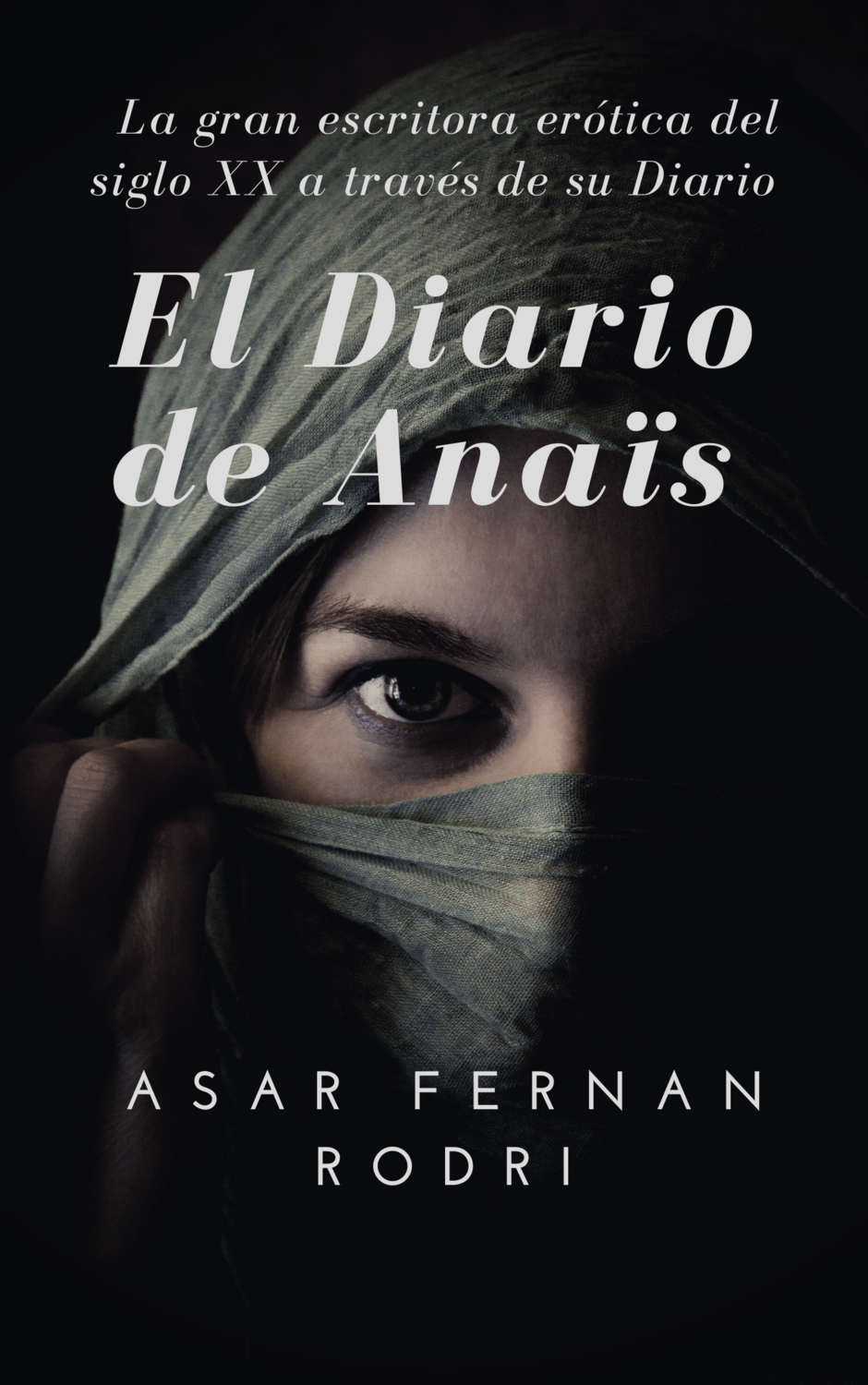 EL DIARIO DE ANAÏS  (Novela corta en formato ePUB de 66 páginas)
