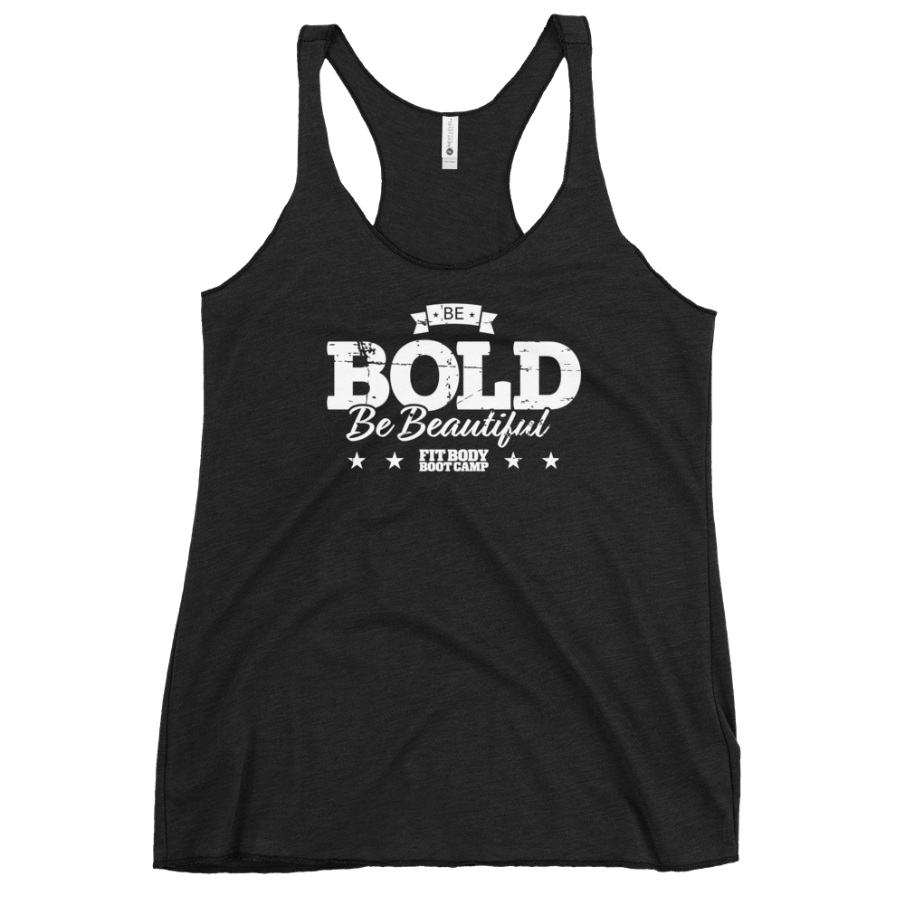 Be Bold Racerback Tank