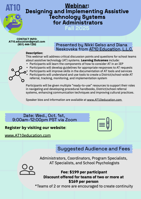 Webinar - Designing and Implementing Assistive Technology Systems for Administrators - Wednesday, 10/1/2025, 9am-12pm PST via Zoom