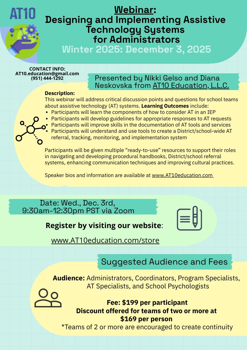 Webinar - Designing and Implementing Assistive Technology Systems for Administrators - Wednesday, 12/3/2025, 9:30am-12:30pm PST via Zoom