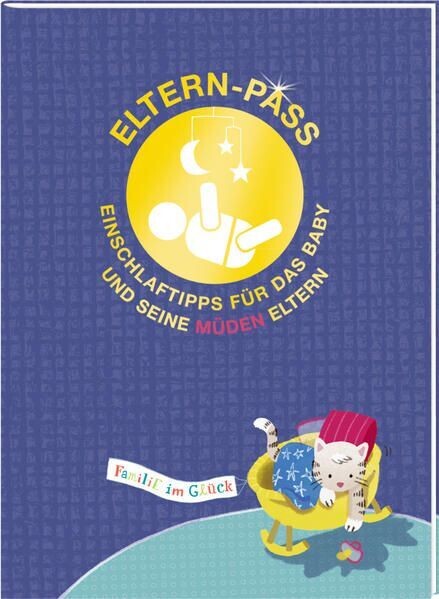 Eltern-Pass, Einschlaftipps fürs Baby und müde Eltern