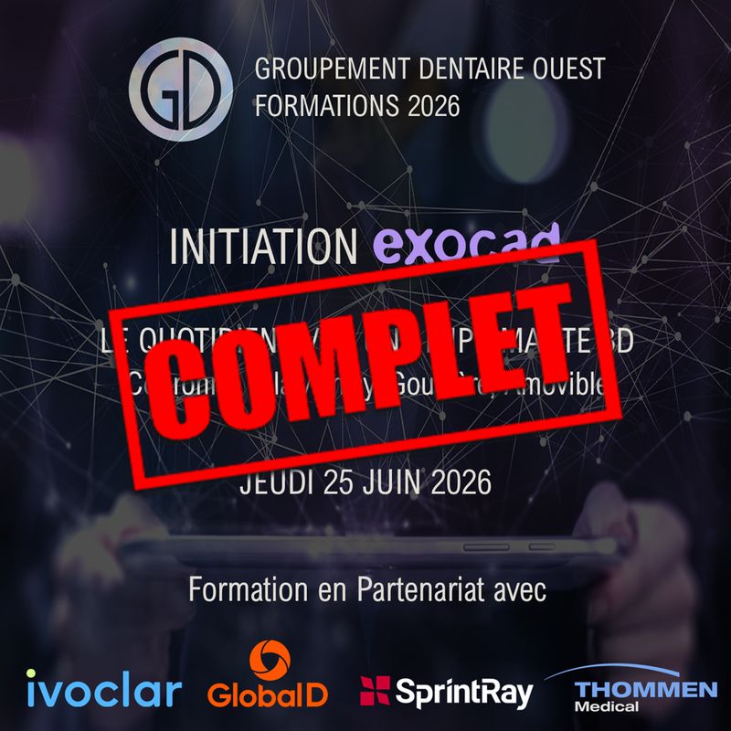 Initiation Exocad : Jeudi 25 Juin 2026
