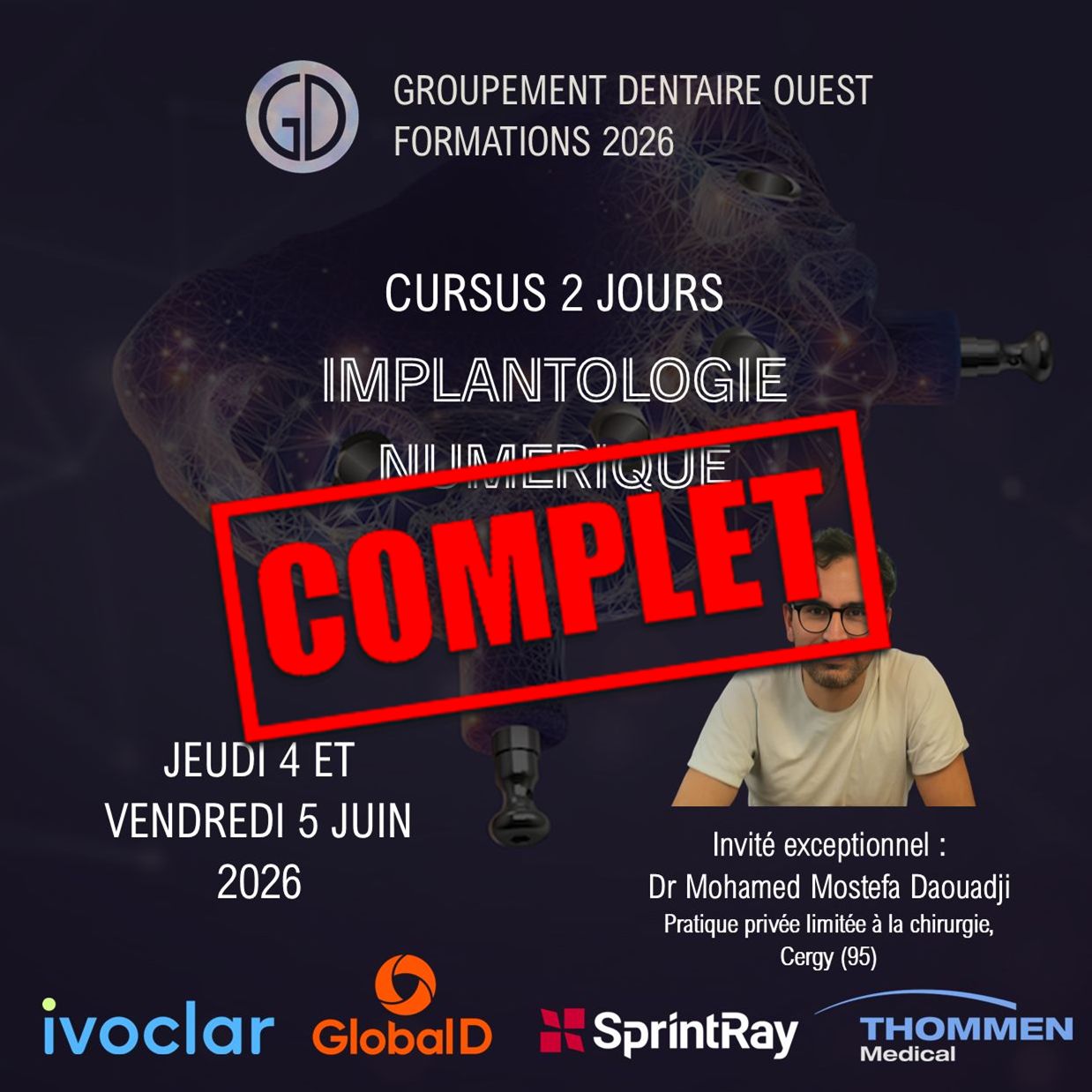Cursus 2 jours Implantologie Numérique : 4-5 Juin 2026 Cursus 2 jours Implantologie Numérique : 4-5 Juin 2026