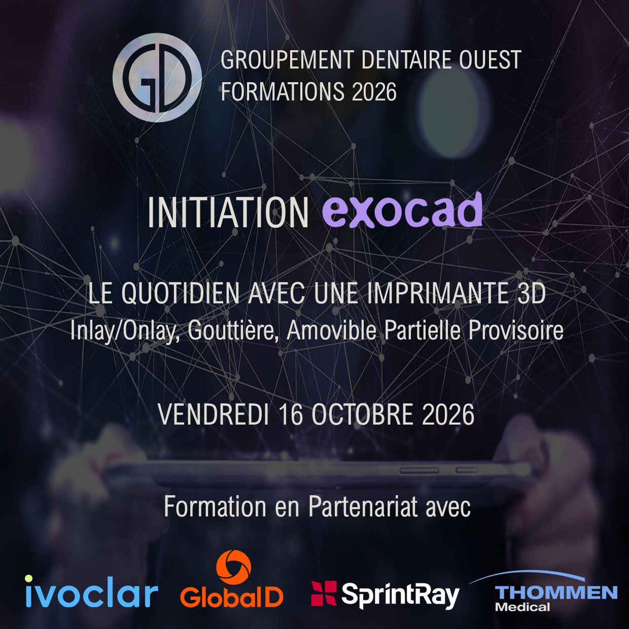 Initiation Exocad : Vendredi 16 Octobre 2026 Initiation Exocad : Vendredi 16 Octobre 2026