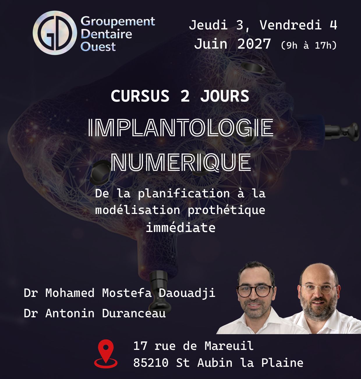 Cursus 2 jours Implantologie Numérique : 3-4 Juin 2027