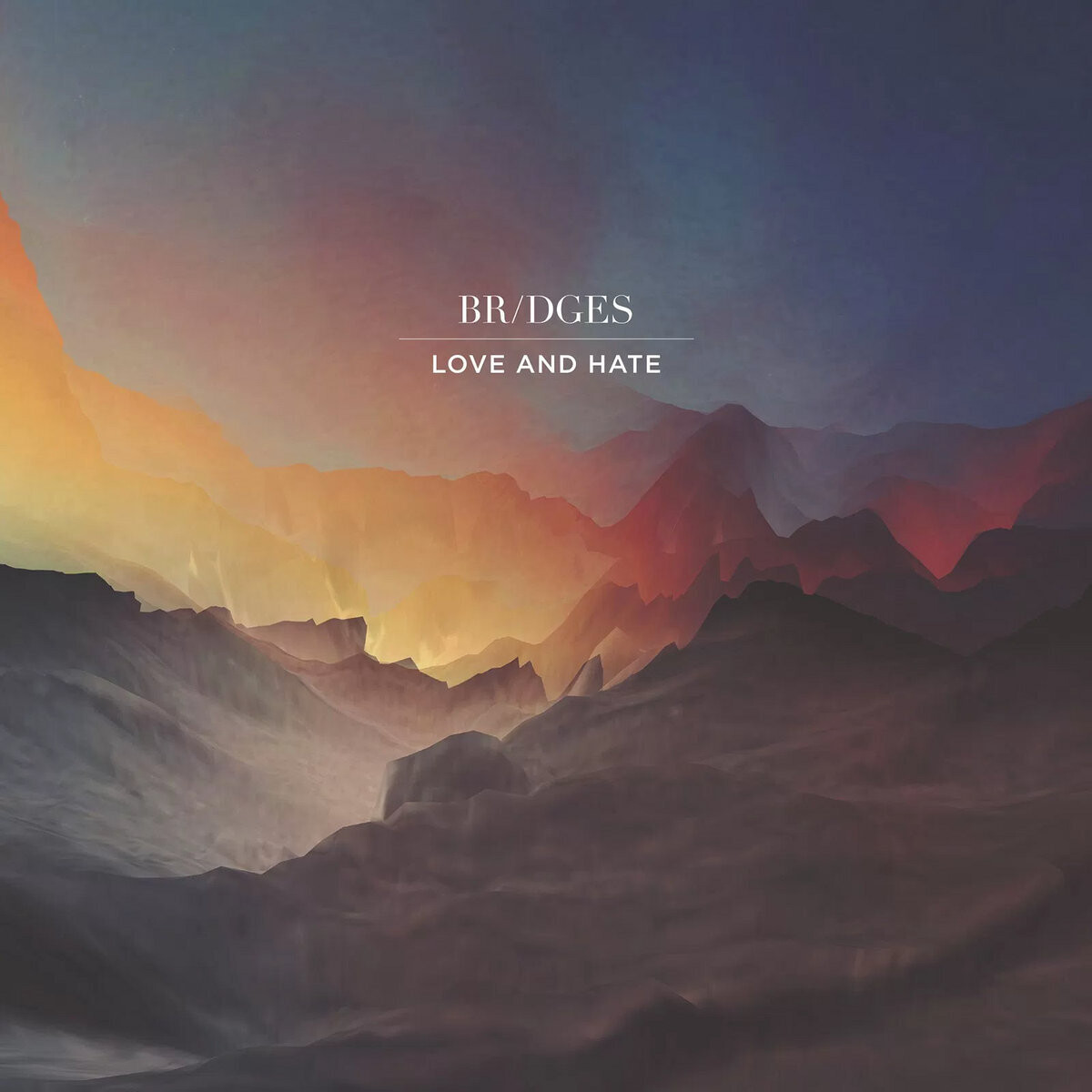 Br/dges - Love and Hate 7&quot;