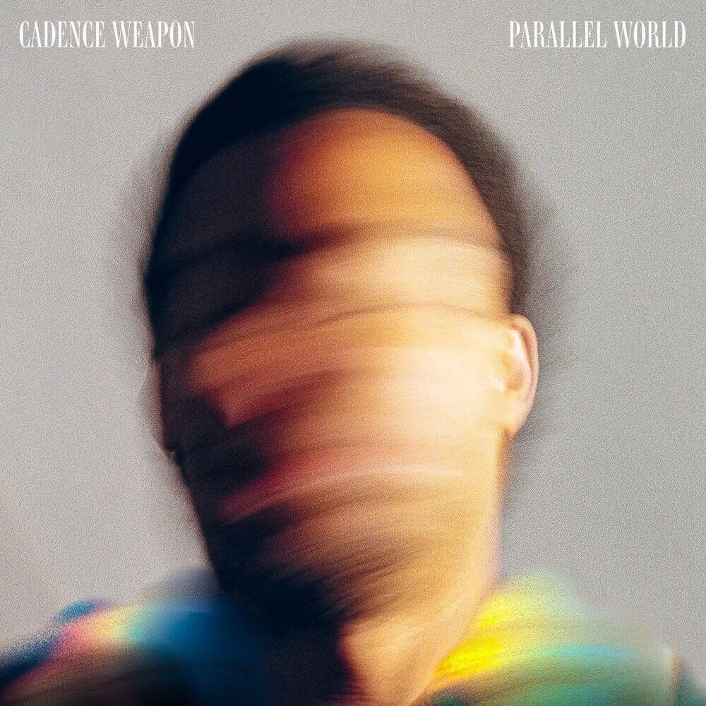 Cadence Weapon - Parallel World LP