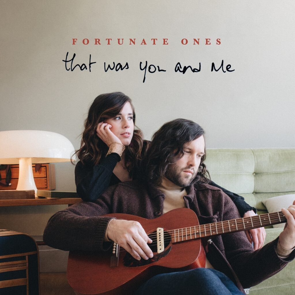 Fortunate Ones - That Was You and Me LP