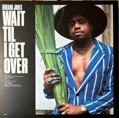 Durand Jones - Wait Til I Get Over (Black Vinyl) LP