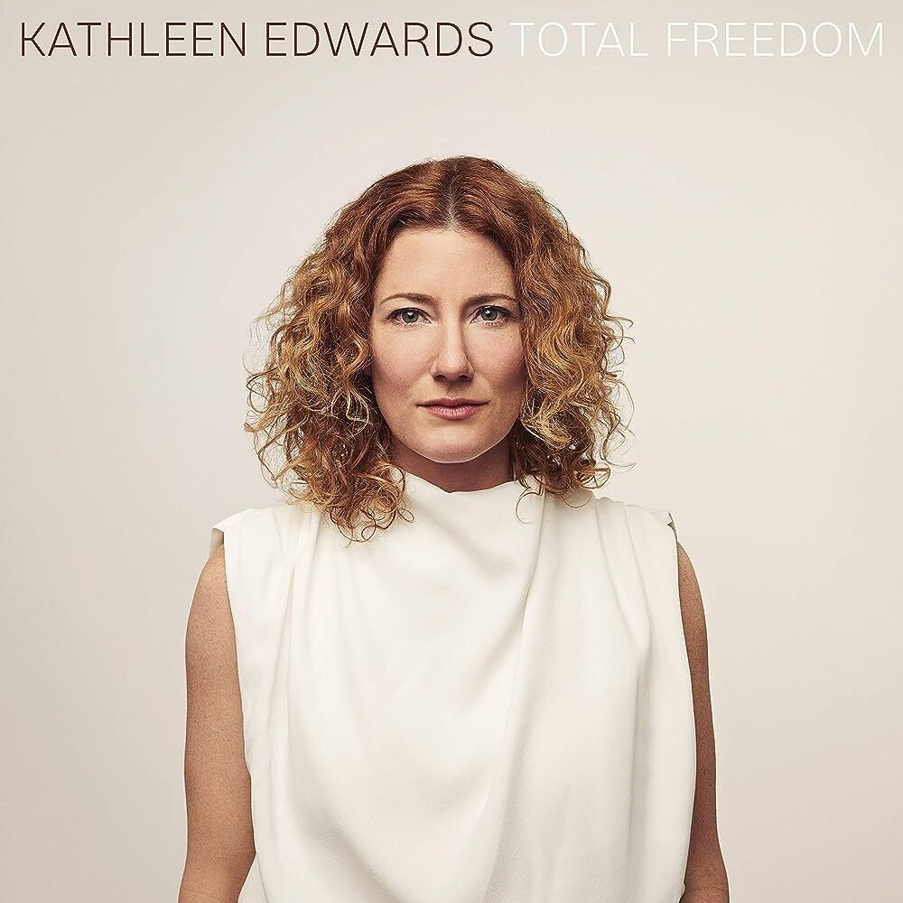 Kathleen Edwards - Total Freedom LP