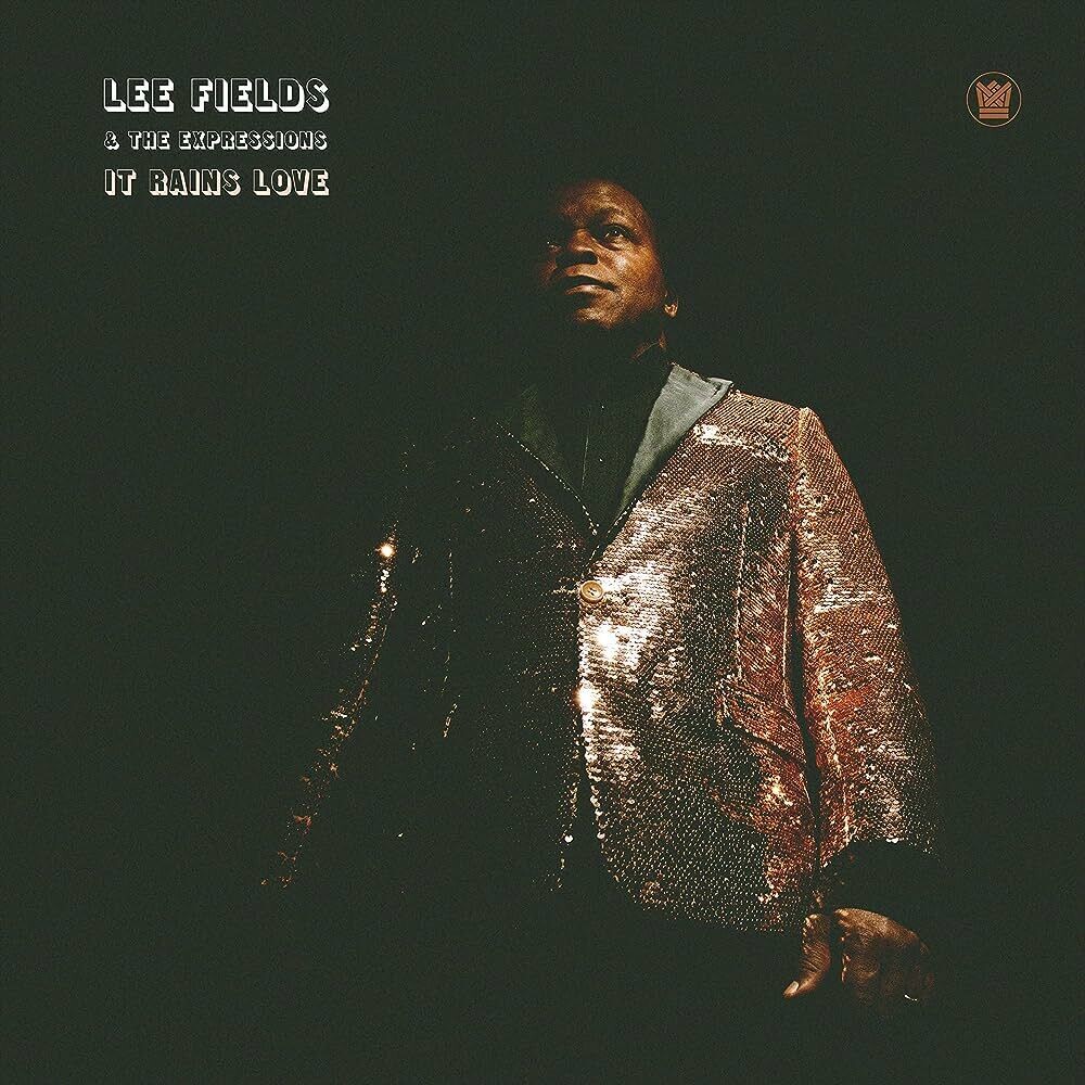 Lee Fields &amp; the Expressions - It Rains Love LP