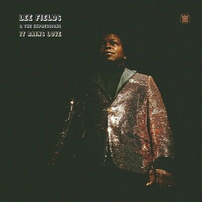 Lee Fields &amp; the Expressions - It Rains Love LP