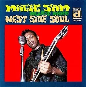 Magic Sam - West Side Soul LP