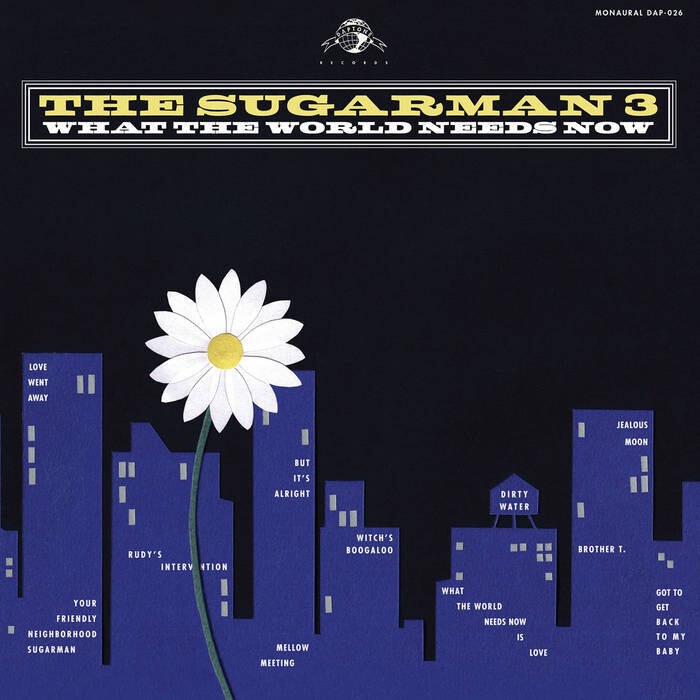 Sugarman 3	- What The World Needs Now LP