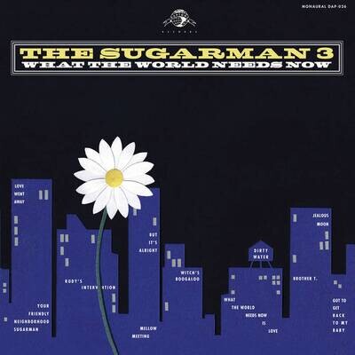 Sugarman 3	- What The World Needs Now LP