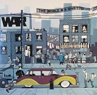 War - The World is a Ghetto LP