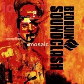 Bedouin Soundclash - Sounding a Mosaic LP