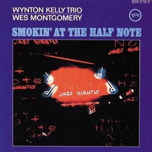 Wynton Kelly Trio &amp; Wes Montgomery - Smokin&#39; at the Half Note (Verve Acoustic Sound Series) LP