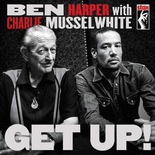 Ben Harper &amp; Charlie Musselwhite - Get Up! (2LP)