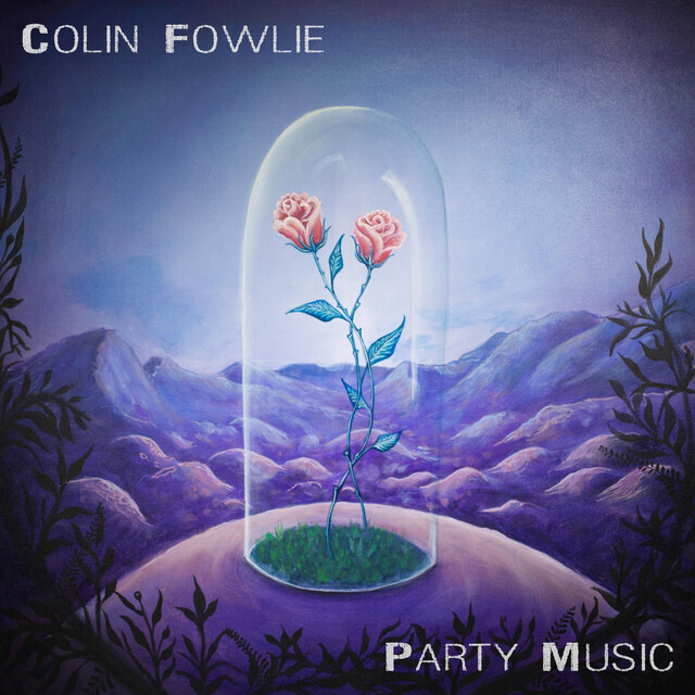 Colin Fowlie - Party Music LP