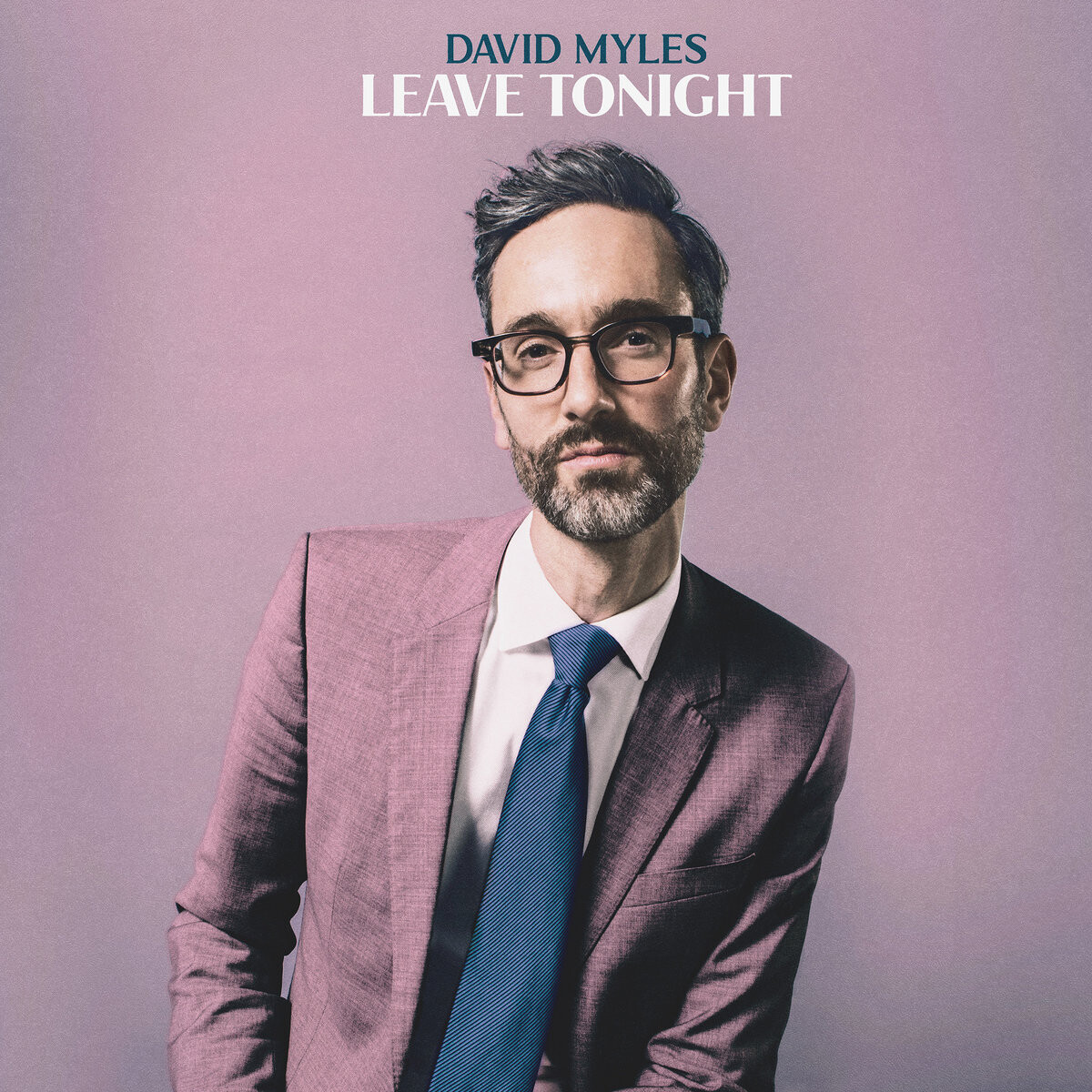 David Myles - Leave Tonight LP