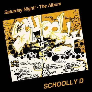 Schooly D - Saturday Night! The Album (2024RSD) LP