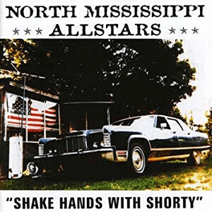 North Mississippi Allstars - Shake Hands with Shorty (2024RSD) LP