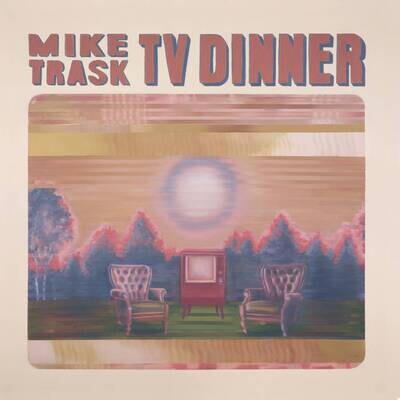 Mike Trask - TV Dinner LP