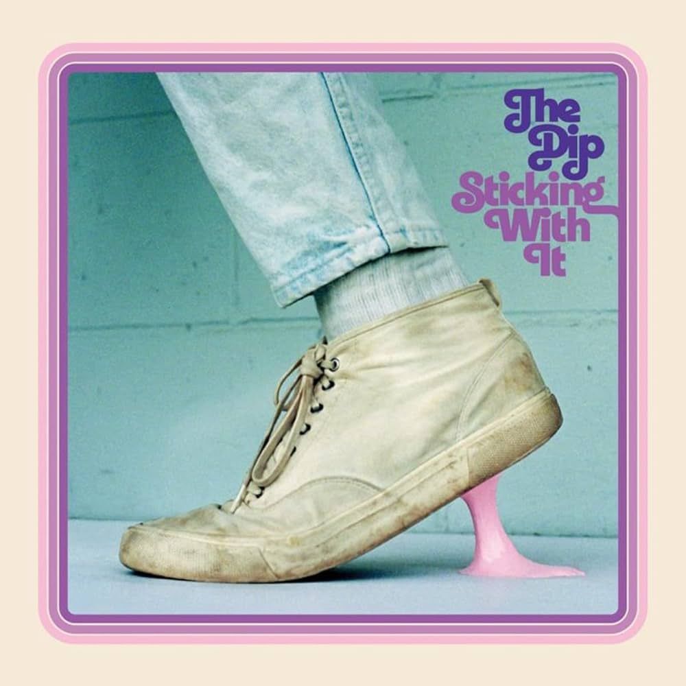 Dip - Sticking With It LP