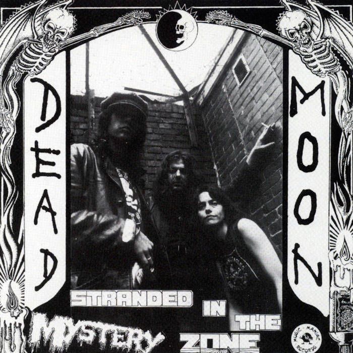 Dead Moon - Stranded in the Mystery Zone LP