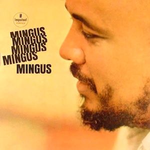 Charles Mingus - Mingus Mingus Mingus Mingus Mingus LP