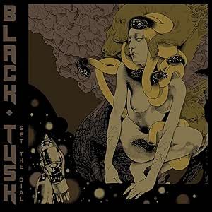 Black Tusk - Set the Dial (Splattered Black Ice Vinyl) LP