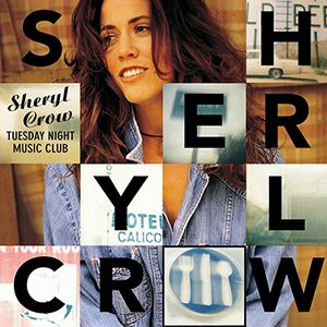 Sheryl Crow - Tuesday Night Music Club LP