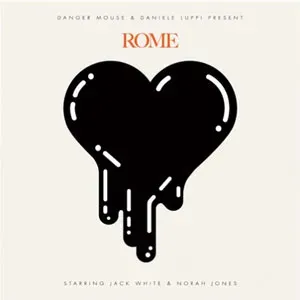 Danger Mouse &amp; Daniele Luppi - Rome (Starring Norah Jones &amp; Jack White) LP