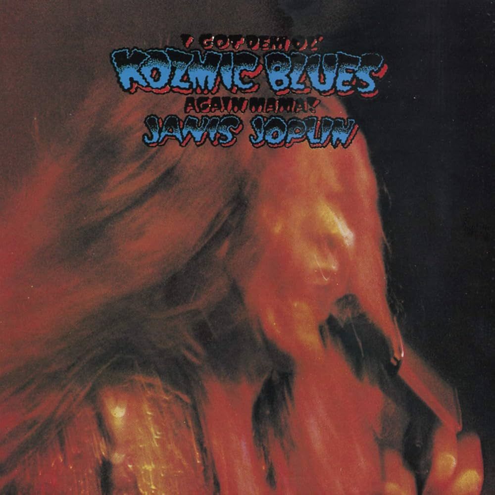 Janis Joplin - I Got Dem Ol&#39; Kozmic Blues Again Mama LP
