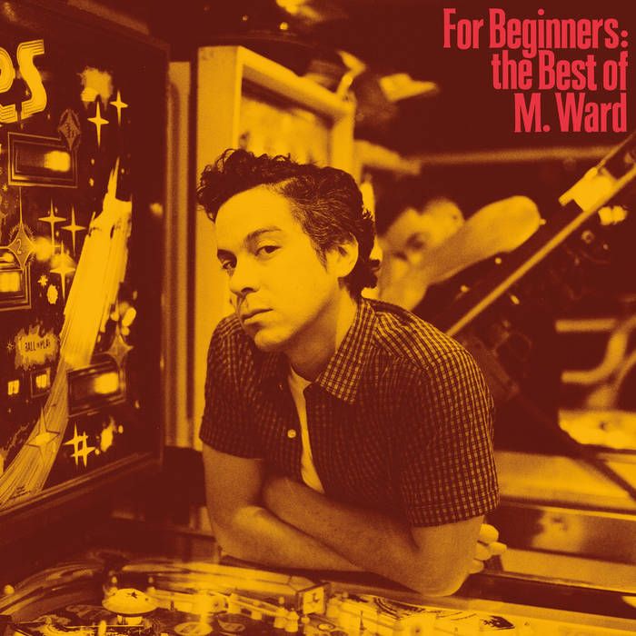 M. Ward - For Beginners: The Best of M. Ward LP